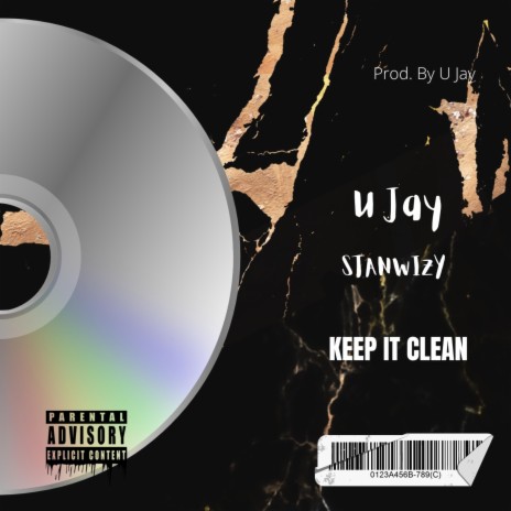 Keep It Clean ft. U-Jay | Boomplay Music