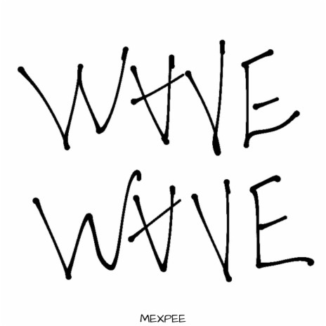 Wave | Boomplay Music