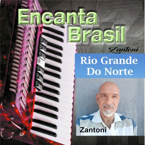 Rio Grande do Norte, Encanta Brasil | Boomplay Music