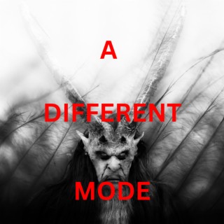 A different mode