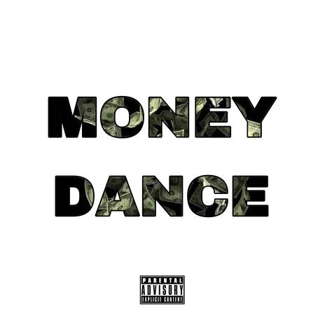 MONEY DANCE | Boomplay Music