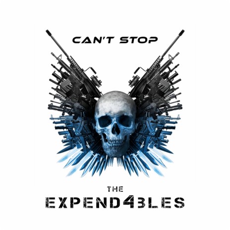 Can't Stop The Expendables 4