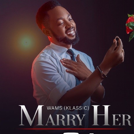 Marry Her | Boomplay Music