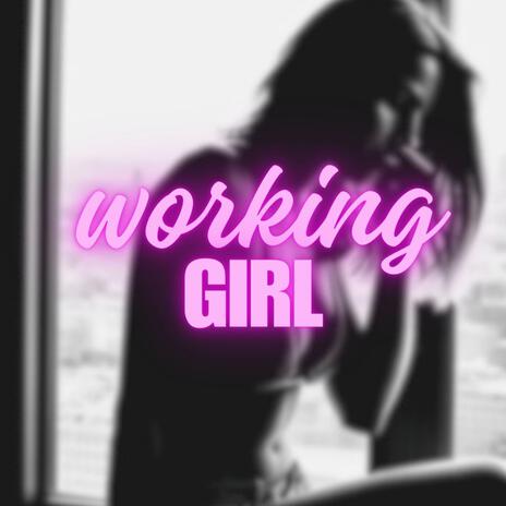 Working girl | Boomplay Music