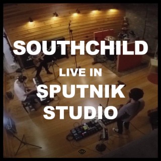 Southchild Live in Sputnik Studio