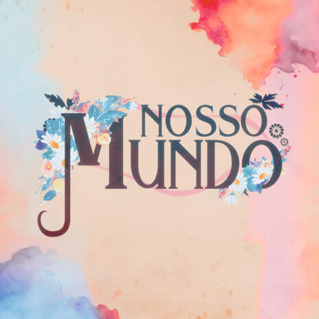 Nosso Mundo (Slowed + Reverb)