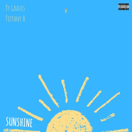 Sunshine ft. Tiffany B