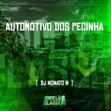 Automotivo dos Pecinha | Boomplay Music