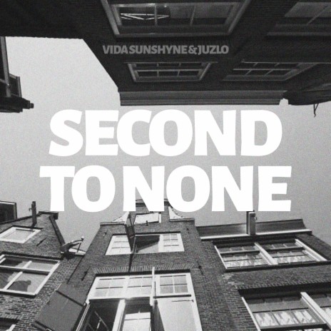 Second to None ft. Juzlo | Boomplay Music