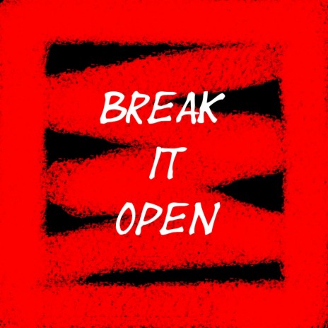 Break it Open