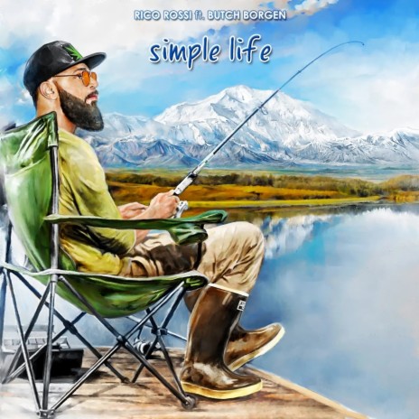 Simple Life ft. Butch Borgen | Boomplay Music