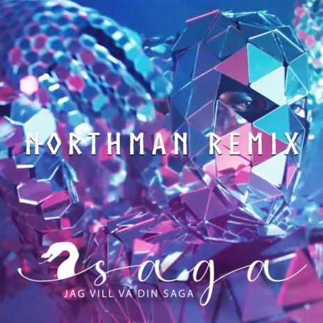 Jag vill va din saga (NORTHMAN Remix) | Boomplay Music