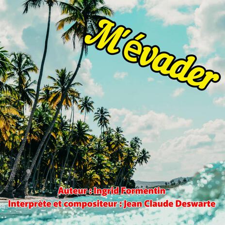 M'évader | Boomplay Music