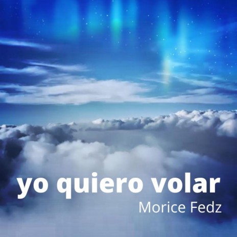 Yo Quiero Volar | Boomplay Music