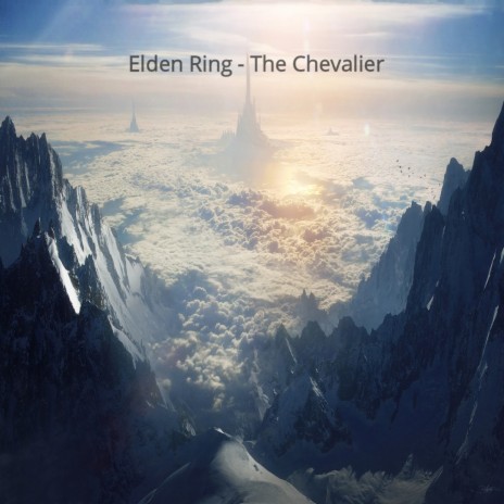 The Chevalier | Boomplay Music