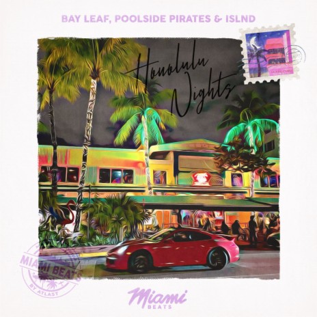 Honolulu Nights ft. Poolside Pirates & ISLND | Boomplay Music