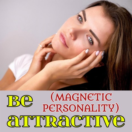 Affirmations for Attractive Personality | Boomplay Music