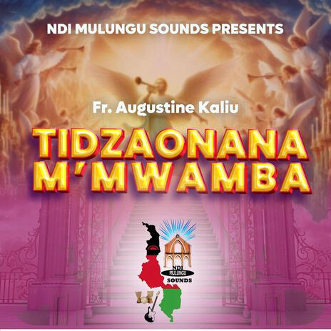 Tidzaonana M'mwamba | Boomplay Music