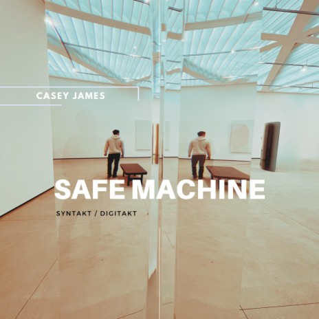 Safe Machine | Boomplay Music