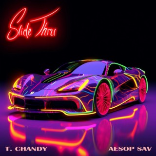 Slide Thru ft. Aesop Sav lyrics | Boomplay Music