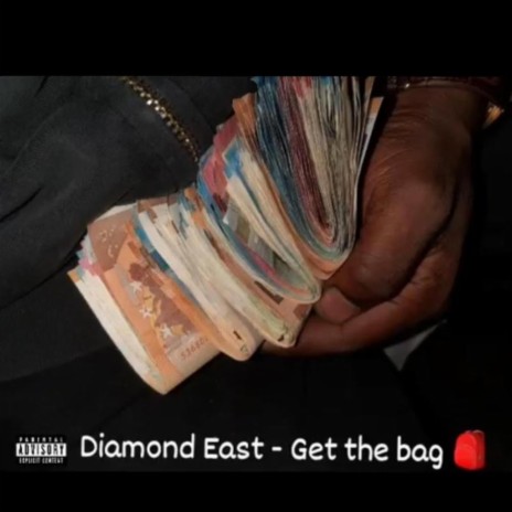 Get the bag | Boomplay Music