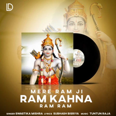 Mere Ram Ji Kahna Ram Ram | Boomplay Music