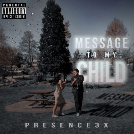 Message To My Child | Boomplay Music