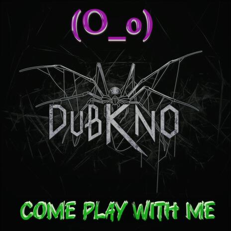 Come Play With Me | Boomplay Music