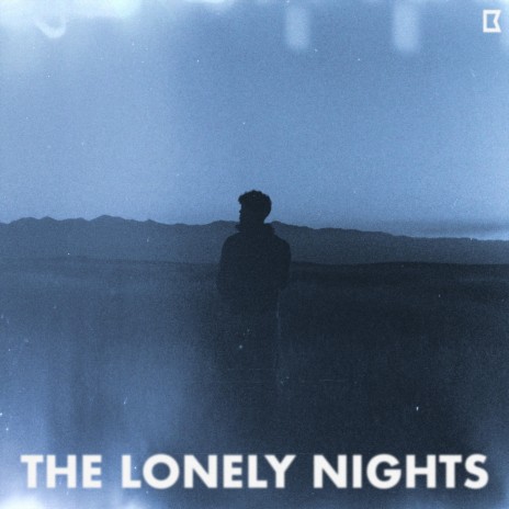 The Lonely Nights | Boomplay Music