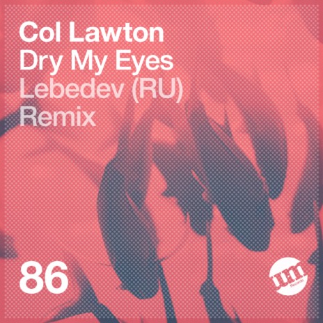 Dry My Eyes (Original Mix)