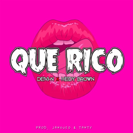 Que rico ft. Heidy Brown