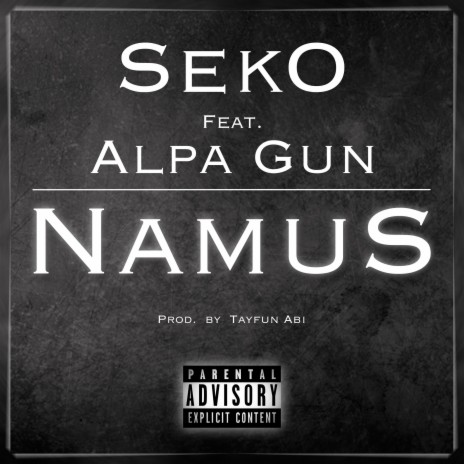 Namus ft. Alpa Gun