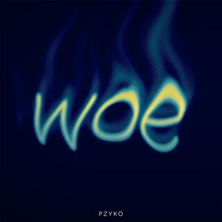 Woe