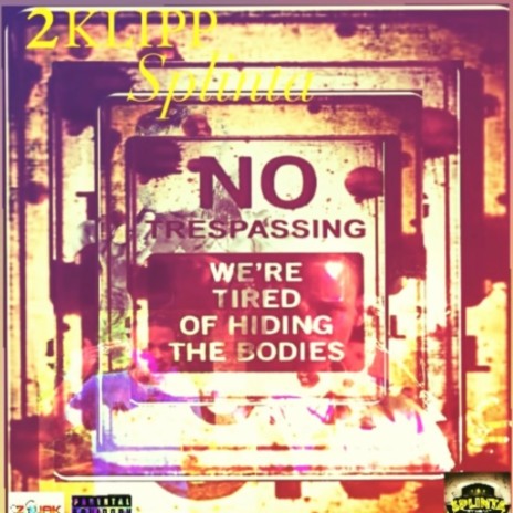 No Trespassing | Boomplay Music