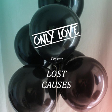 Lost Causes | Boomplay Music