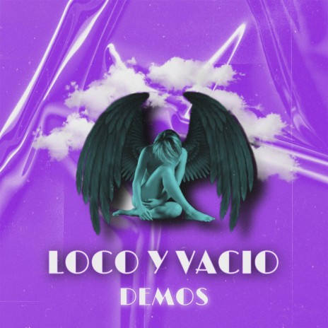 Loco y Vacío | Boomplay Music