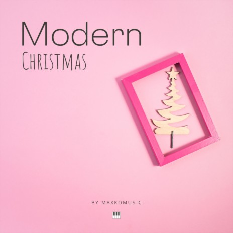 Modern Christmas | Boomplay Music