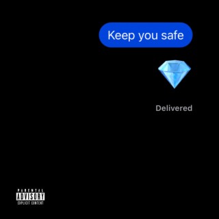 Keep You Safe