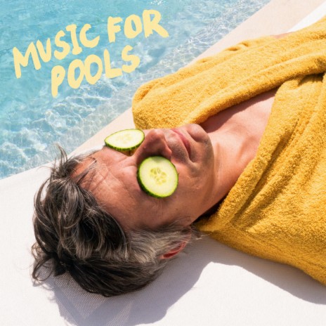 Music for Pools | Boomplay Music