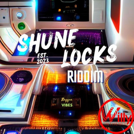 Shune Locks Riddim | Boomplay Music