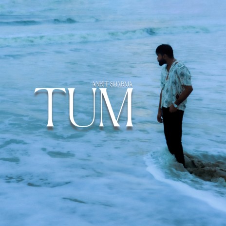 Tum | Boomplay Music