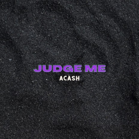 JUDGE ME | Boomplay Music