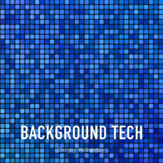 Background Tech
