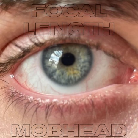Focal length ft. Mobhead