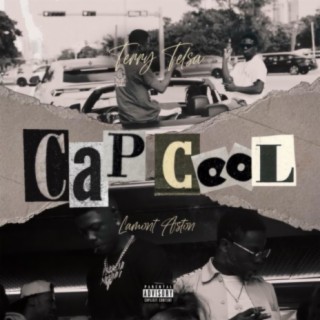 Cap Cool (feat. Lamont Aston)