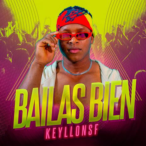 BAILAS BIEN | Boomplay Music