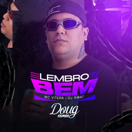 Lembro Bem ft. DJ Swat | Boomplay Music