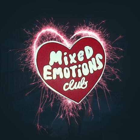 Mixed Emotions | Boomplay Music