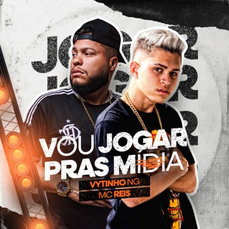 Vou Jogar Pras Mídia ft. MC Reis & M1noBEAT | Boomplay Music