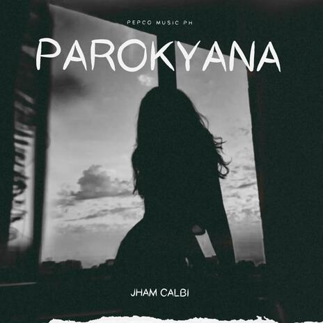 Parokyana | Boomplay Music